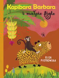 Kapibara Barbara i małpie figle