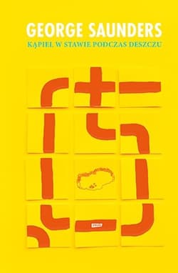 Kąpiel w stawie podczas deszczu - George Saunders