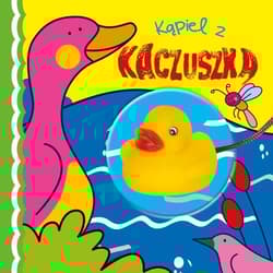 Kąpiel z kaczuszką - Opracowanie Zbiorowe