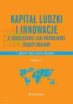 Kapitał ludzki i innowacje a zmniejszanie luki rozwojowej między krajami - Firszt Dariusz, Jabłoński Łukasz