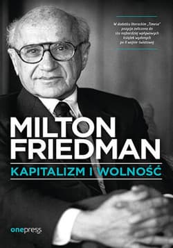 Kapitalizm i wolność - ebook - Friedman Milton