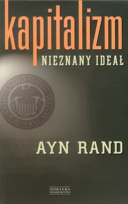Kapitalizm. Nieznany ideał - Ayn Rand