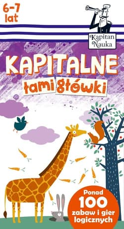 Kapitalne łamigłówki (6-7 lat)
