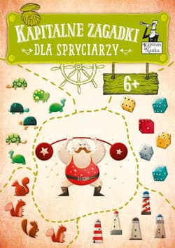 Kapitalne zagadki dla spryciarzy 6+ Kapitan Nauka