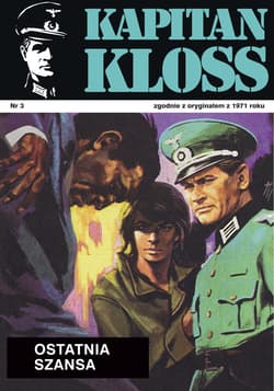 Kapitan Kloss. Ostatnia szansa - ebook - Andrzej Zbych, Mieczysław Wiśniewski