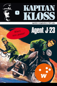 Kapitan Kloss t.1. Agent J-23_plik - ebook - Andrzej Zbych, Mieczysław Wiśniewski