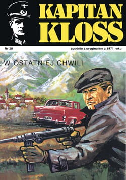 Kapitan Kloss. W ostatniej chwili - ebook - Andrzej Zbych, Mieczysław Wiśniewski