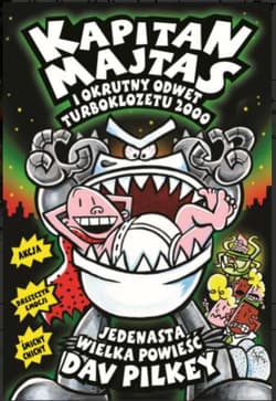 Kapitan Majtas 11 Kapitan Majtas i okrutny odwet turboklozetu 2000