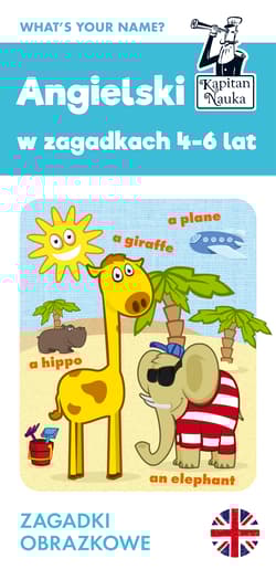 Kapitan Nauka. Angielski 4-6 lat Zagadki obrazkowe - Magdalena Bogusz