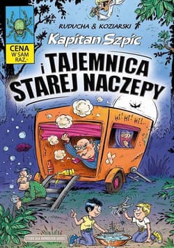 Kapitan Szpic i tajemnica starej naczepy - Daniel Koziarski