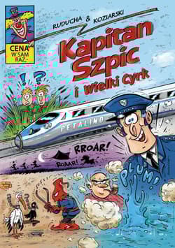 Kapitan Szpic i wielki cyrk - Ruducha & Koziarski