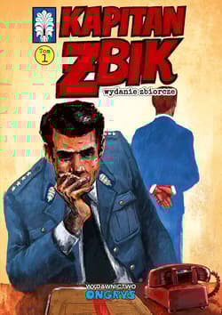 Kapitan Żbik Wydanie zbiorcze Tom 1 - Krupka Władysław, Rosiński Grzegorz