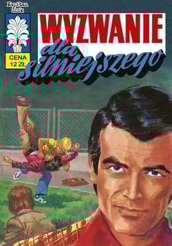 Kapitan Żbik Wyzwanie dla silniejszego - Falkowska Wanda