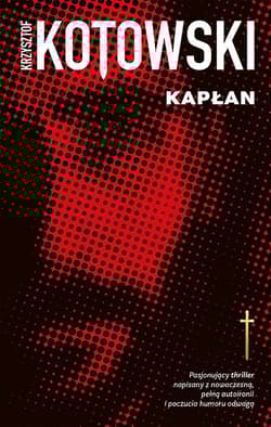 Kapłan - Krzysztof Kotowski