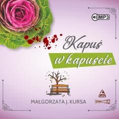 Kapuś w kapuście audiobook - Małgorzata J. Kursa