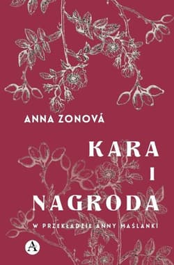 Kara i Nagroda - Anna Zonova