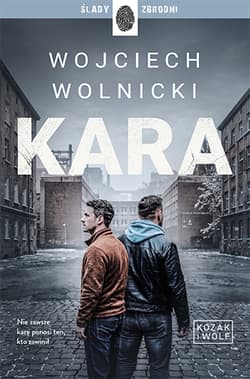 Kara. Kozak i Wolf. Tom 3 - Wojciech Wolnicki