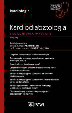 Kardiodiabetologia. Zagadnienia wybrane. W gabinec -  Balsam Paweł,  Czupryniak Leszek