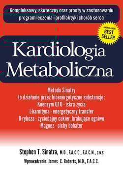 Kardiologia metaboliczna - Sinatra Stephen