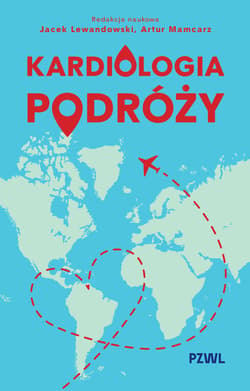 Kardiologia podróży - Jacek Lewandowski, Artur Mamcarz