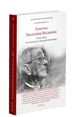 Kardynał Franciszek Macharski w.2 - red. Robert Nęcek, Joanna Sobczyk-Pająk