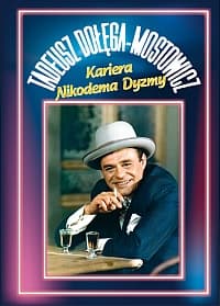 Kariera Nikodema Dyzmy - Dołęga-Mostowicz Tadeusz