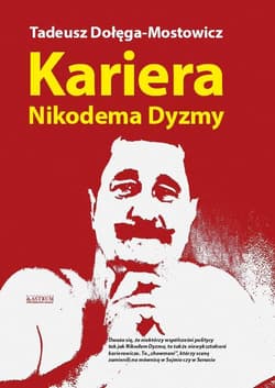 Kariera Nikodema Dyzmy - Dołęga-Mostowicz Tadeusz