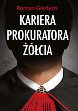 Kariera prokuratora Żółcia - Roman Giertych