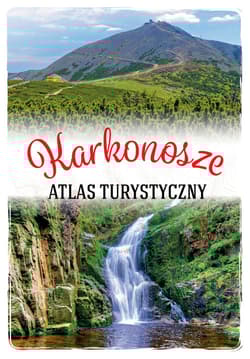 Karkonosze. Atlas turystyczny - Artur Urban