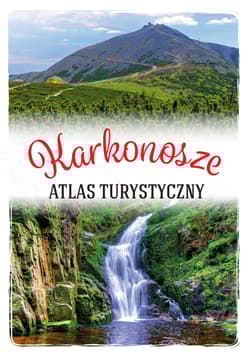 Karkonosze. Atlas turystyczny - Artur Urban