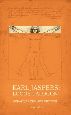 Karl Jaspers Logos i alogon - Praca zbiorowa