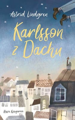 Karlsson z Dachu - Astrid Lindgren
