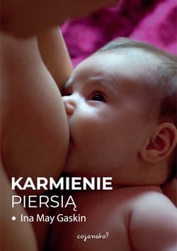 Karmienie piersią - Gaskin Ina May