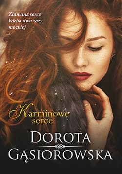 Karminowe serce [pocket] - Dorota Gąsiorowska