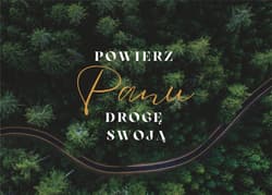 Karnet - Powierz Panu drogę - las