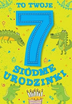 Karnet Urodzinowy Siódme urodzinki