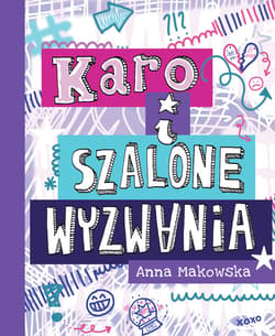 KARO i szalone wyzwania - ebook - Anna Makowska