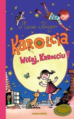 Karolcia Witaj Karolciu seria limitowana - Krüger Maria