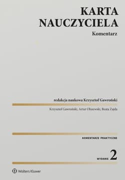 Karta Nauczyciela. Komentarz - Krzysztof Gawroński,  Zajda Beata, Artur Olszewski