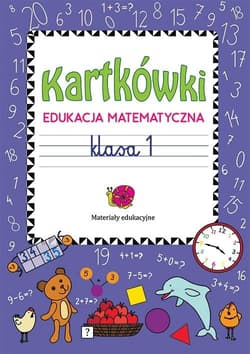 Kartkówki. Edukacja matematyczna. Klasa 1 - Beata Guzowska