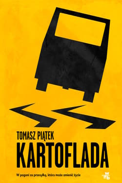 Kartoflada W pogoni za przesyłką, która może zmienić życie