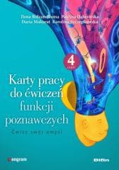 Karty pracy do ćwiczeń funkcji poznawczych cz.4 - Bidzan-Bluma Ilona, Dąbrowska Paulina, Praca zbiorowa