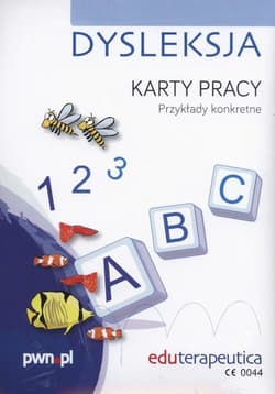 Karty pracy Eduterapeutica Dysleksja - Opracowanie Zbiorowe