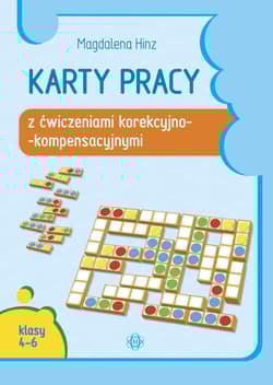 KARTY PRACY Z ĆWICZENIAMI KOREKCYJNO-KOMPENSACYJNYMI KLASY 4–6
