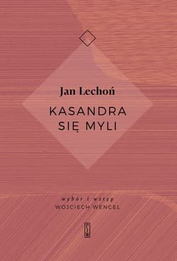 Kasandra się myli - Jan Lechoń