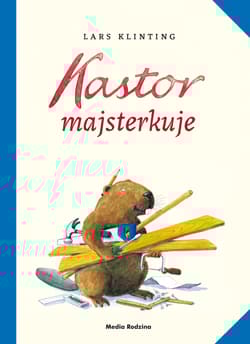 Kastor majsterkuje - Lars Klinting