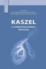 Kaszel w codziennej praktyce klinicznej - Praca zbiorowa