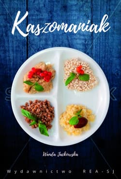 Kaszomaniak - Wanda Jackowska