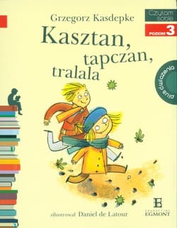 Kasztan, tapczan, tralala Czytam sobie. Poziom 3