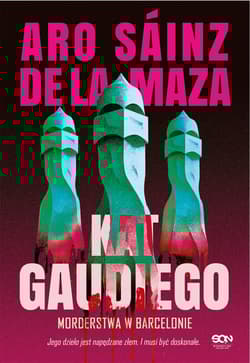 Kat Gaudiego. Morderstwa w Barcelonie - Aro Sáinz de la Maza